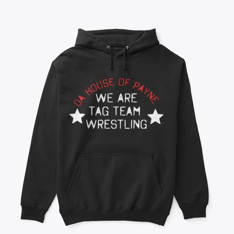 We Are Tag Team Wrestling Hoodie